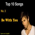 عکس بهترین آهنگ های انریکه اگلسیاس - شماره 3 (Be with You)