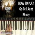 عکس آموزش آهنگ GO TELL AUNT RHODY بازی RE7 biohazard با پیانو