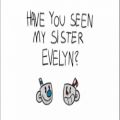 عکس Have you seen my sister Evelyn - a cuphead animatic