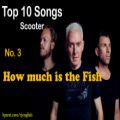 عکس بهترین آهنگ های گروه اسکوتر - شماره 3 (How much is the Fish)