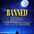 عکس آهنگ های ممنوع شده ی bts در کره جنوبی