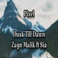عکس Dusk Till Dawn ... Zayn Malik ft Sia