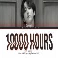 عکس لیریک کاور جدید جونگ کوک از آهنگ BTS JUNGKOOK - 10000 Hours || 10000 Hours