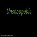 عکس ترجمه اهنگ Unstoppable از sia