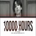 عکس لیریک کاور جدید جونگ کوک از اهنگ JUNGKOOK - 10000 Hours || 10000 Hours