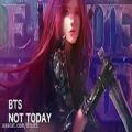 عکس نایتکور Not Today ازNightcore BTS