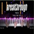 عکس کاور پیانو آهنگ Breakthrough از توایس | Pianella Piano