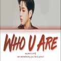 عکس Kang Daniel - Who U Are (깨워) Lyrics آهنگ جدید کانگ دنیل بنام تو کی هستی؟