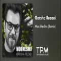 عکس Garsha Rezaei - Moo Meshki - New Remix ( گرشا رضایی - ریمیکس جدید آهنگ مو مشکی )