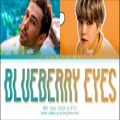 عکس (ترجمه فارسی) لیریک آهنگ Blueberry Eyes از مکس MAX با همکاری شوگا از BTS
