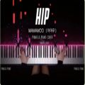 عکس کاور پیانو آهنگ Hip از مامامو | Pianella Piano