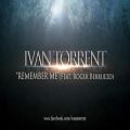 عکس آهنگ Remember me از Ivan Torrent