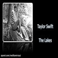 عکس اهنگ زیبای Taylor Swift به نام The Lakes