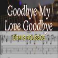 عکس Goodbye My Love Goodbye Demis Roussos نت و تبلچر برای گیتار