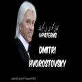 عکس Dmitri Hvorostovsky Dark Eyes е و ترانه ی محلی روسی « چشمان سیاه »