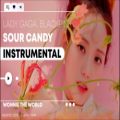 عکس بی کلام BLACKPINK feat LADY GAGA sour candy