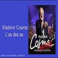 عکس Vladimir Cosma - Las des as