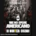 عکس Yolanda Be Cool We No Speak Americano Remix Dj MorTeza Chizari