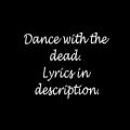 عکس Get Scared - Dance With The Dead Lyrics