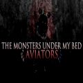 عکس Aviators - The Monsters Under My Bed (Five Nights at Fr