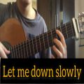 عکس Let me down slowly with guitar