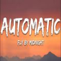 عکس آهنگ احساسی Automatic از Fly by midnight