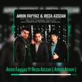 عکس امین فیاض و رضا عزیزان ( امون امون ) Amin Fayyaz ft Reza Azizan - Aman Aman
