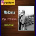 عکس آهنگ بدون کلام Papa Dont Preach