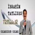 عکس İbrahim Tatlıses - Gelemezsin Gelme Remix