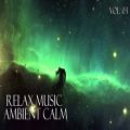 عکس Relax Music Ambient Calm Vol. 03