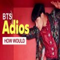عکس How_Would_BTS_Sing_EVERGLOW_Adios_Male_Version_Line_Dis