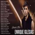 عکس گلچین بهترین آهنگ های انریکه ایگلسیاس best songs of Enriqyue Iglesias