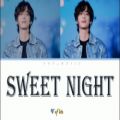 عکس آهنگ جدید وی به اسم [v bts [sweet night