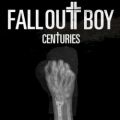 عکس اهنگ زیبای Centuries از Fall out boy