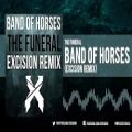 عکس Band Of Horses - The Funeral (Excision Remix)