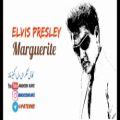 عکس ترانه «مارگاریتا» از الویس پریسلی همراه با متن فارسی _Elvis Presley _ Marguerite