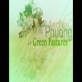 عکس Phuong Medley - Green Pastures
