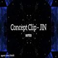 عکس BTS ( Concept Clip - JIN Concept Clip - SUGA ) - BUTTER