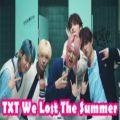 عکس موزیک ویدیو We lost the summer از گروه TXT