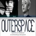 عکس لیریک آهنگ Outerspace از کانگ دنیل با همکاری لوکو Kang Daniel (Ft. Loco