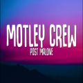 عکس آهنگ بمب خارجی از Post Malone بهمراه متن، بنام Motley Crew