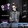 عکس 7891 پادکست دیپ هاوس وکال عربی ؛ روسی و انگلیسی | Deep House Vocals