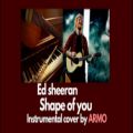 عکس Ed sheeran-shape of you-piano and guitar cover by ARMO کاور آهنگ اد‌شیرن