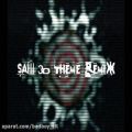 عکس آهنگ تم فیلم اره _ 3 بعدی - - Saw Theme Remix 3D
