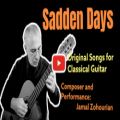 عکس [Sadden Days] (روزهای غمگین) برای گیتار کلاسیک، آهنگساز جمال ظهوریان