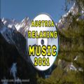 عکس موزیک آهنگ بیکلام آرامبخش خارجی - Austria Relaxing Music 2021