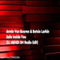 عکس (Safe Inside You - (DJ MEHDI SH Radio Edit) (Audio