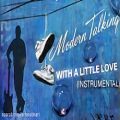عکس Modern Talking - With a Little Love 2016