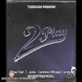 عکس Play Feat. T. Jules - Careless Whisper Remix