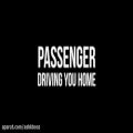 عکس Passenger - Driving You Home - 2014